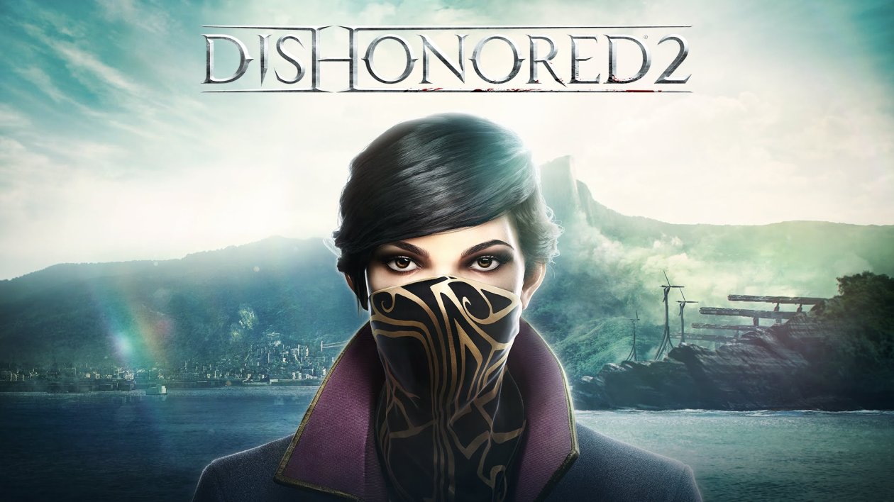 Dishonored 2 2016 Game