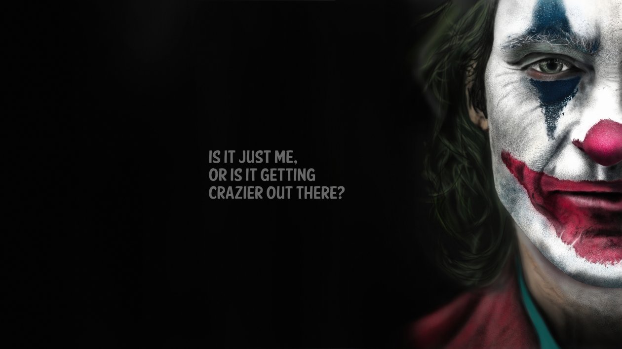 Joker Crazy Out There Typography 8k