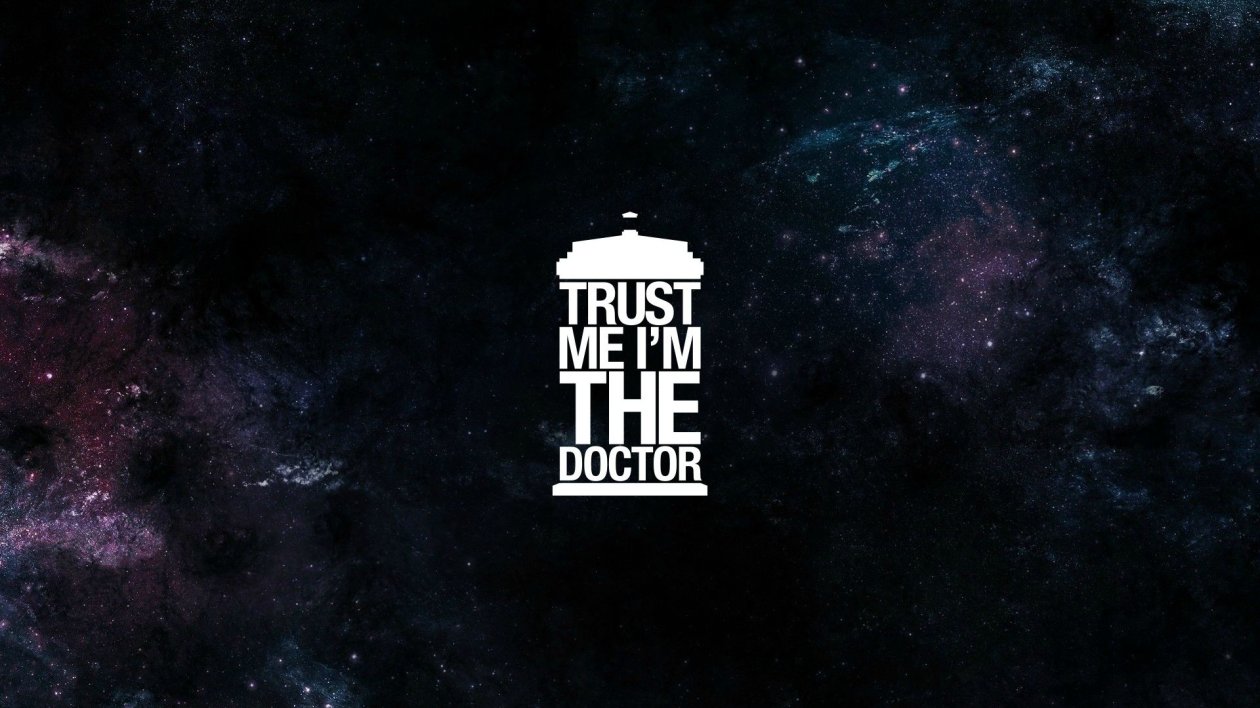Trust Me I Am Doctor