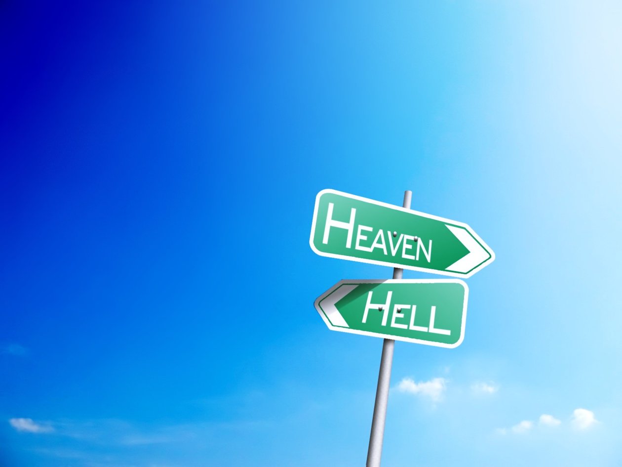 Heaven Or Hell Sign Board