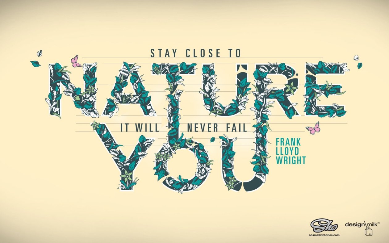 Stay Close To Nature