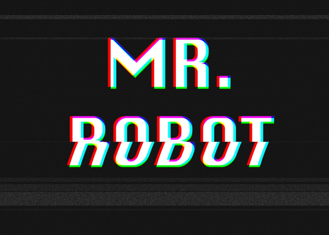 Mr Robot Typography Glitch Art 4k