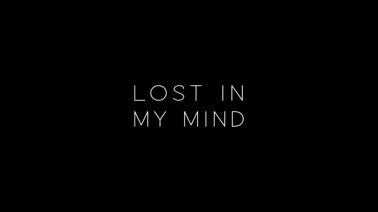 Lost In My Mind 5k