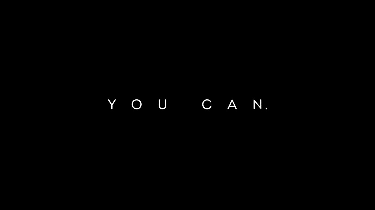 You Can