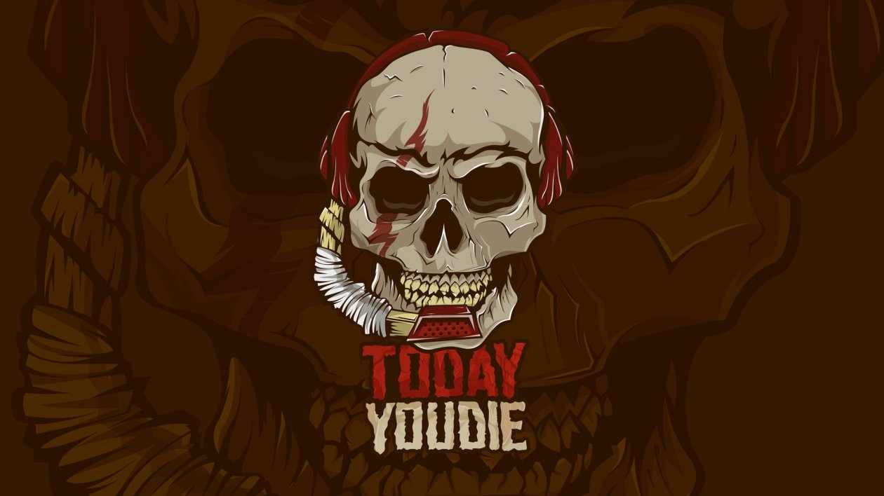 Today You Die