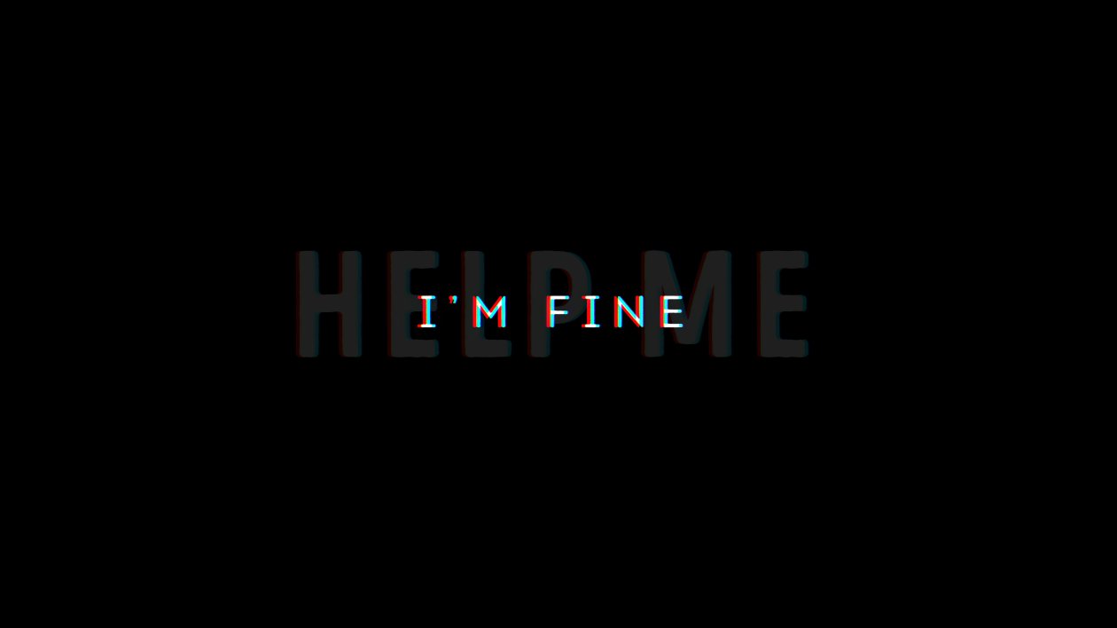 I Am Fine 4k