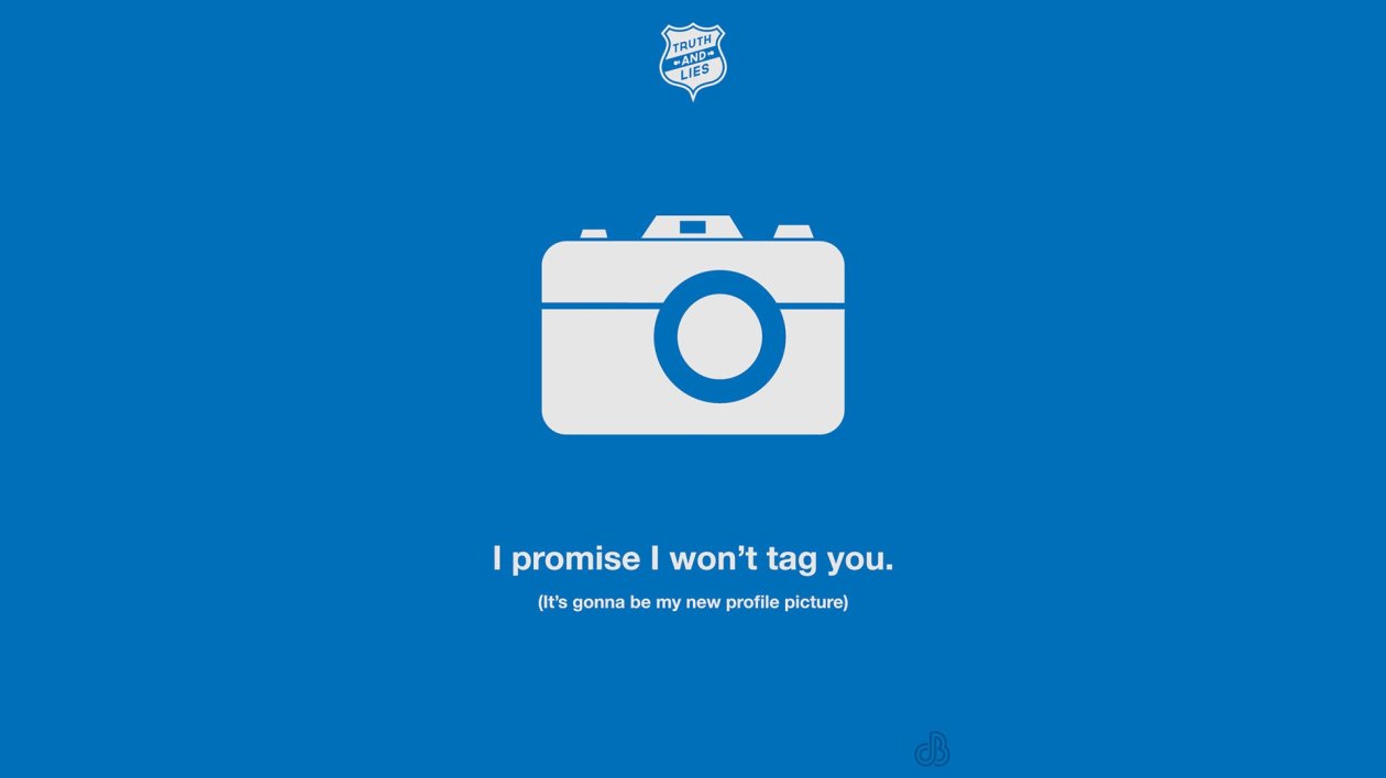 I Promise I Wont Tag You
