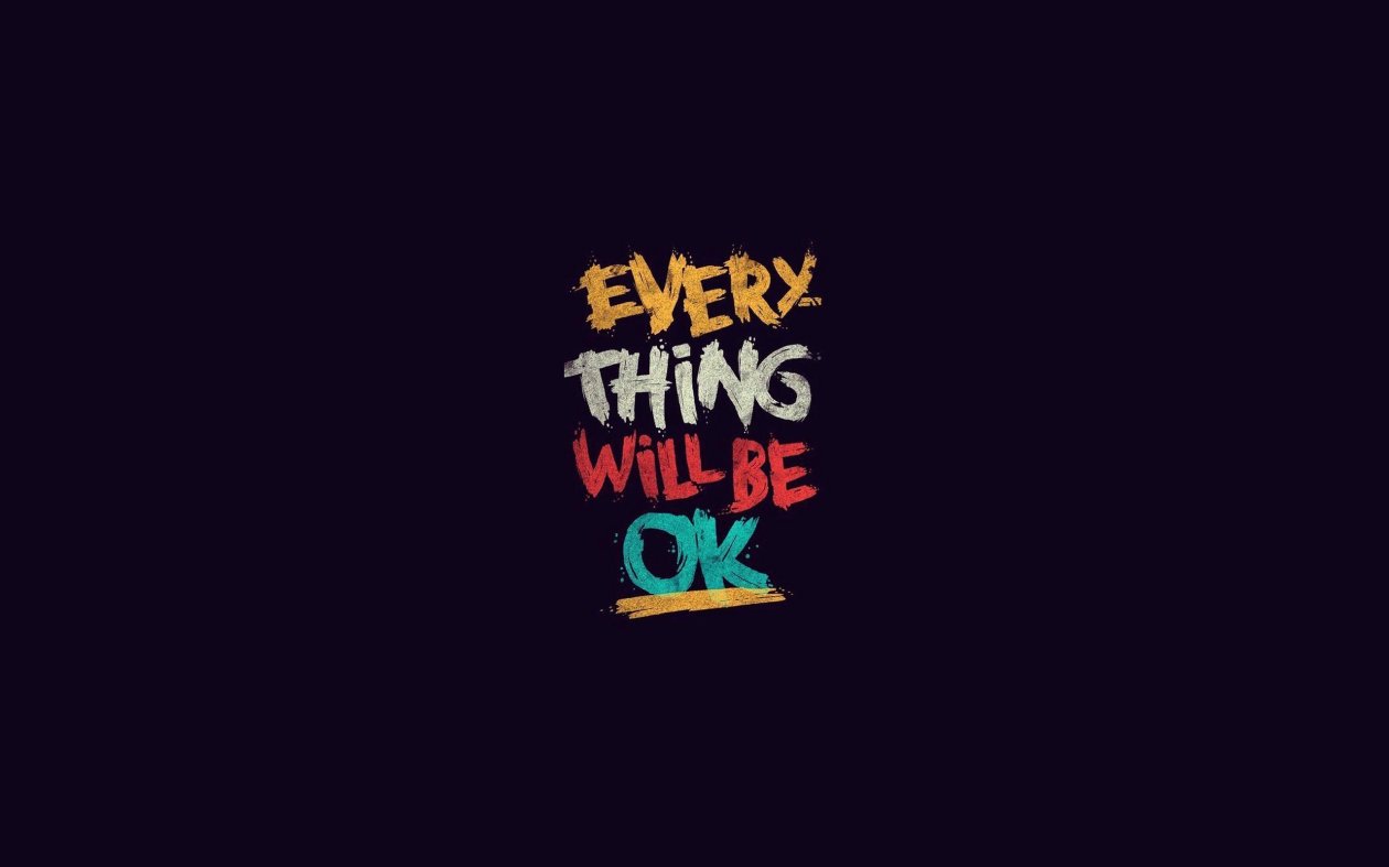 Everything Will Be Ok