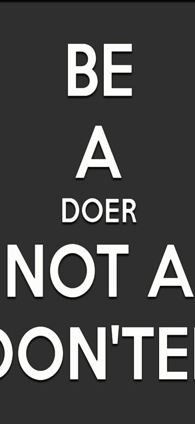 Fond d'écran iPhone Be A Doer Not a Donter