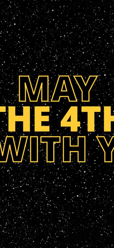 Fond d'écran iPhone Star Wars May The 4th Be With You