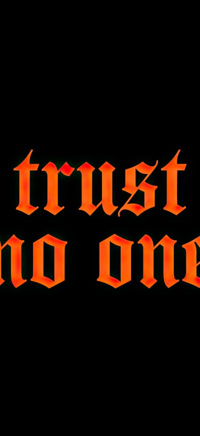 Fond d'écran iPhone Trust No One