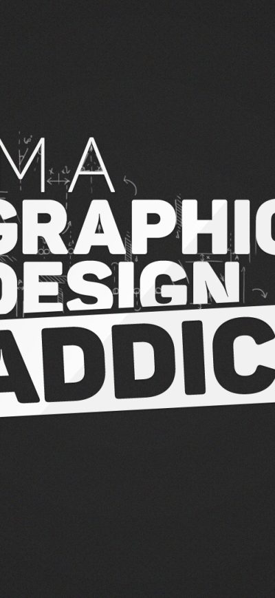 Fond d'écran I Am A Graphic Design Addict sur iPhone