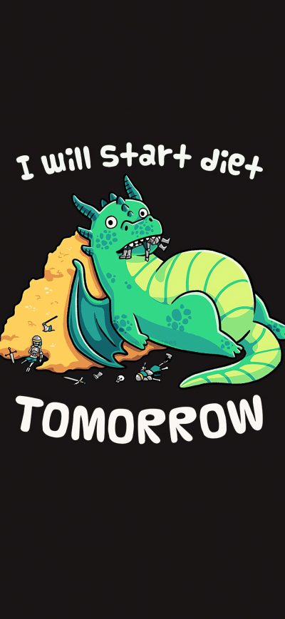 Fond d'écran iPhone I Will Start Diet Tomorrow Funny Dragon 4k