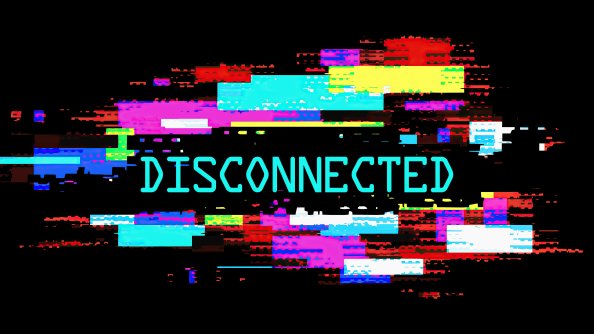 Disconnected