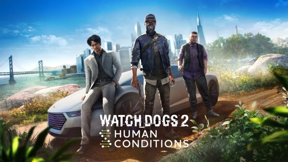 Watch Dogs 2 Human Conditions