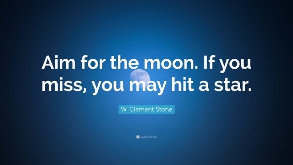 Aim For The Moon