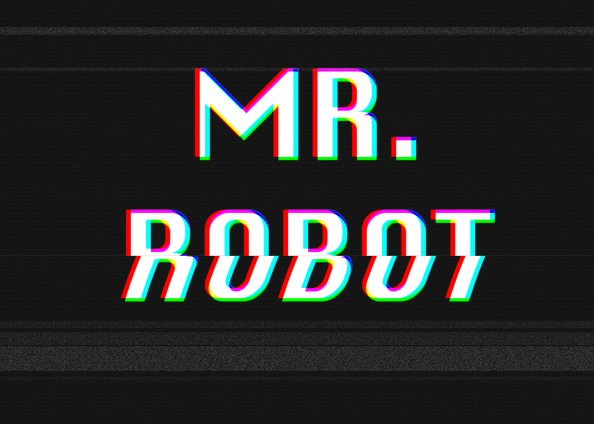 Mr Robot Typography Glitch Art 4k