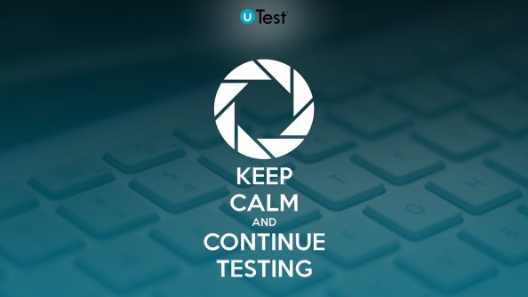 Keep Calm And Continue Testing