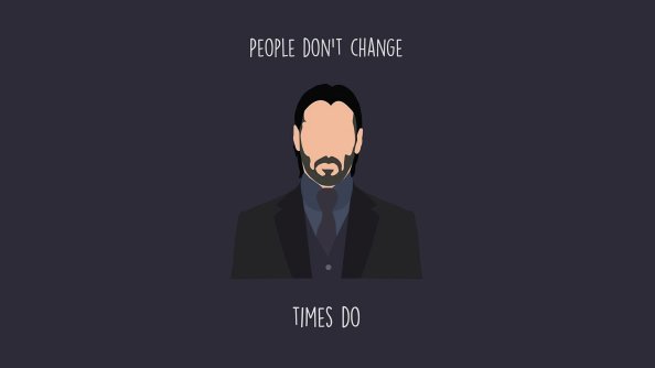People Dont Change Times Do