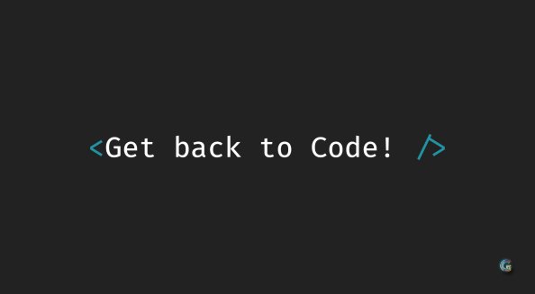 Get Back To Code
